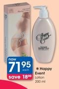 Happy Event-Lotion-200ml Each