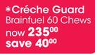 Creche Guard Brainfuel-60 Chews