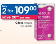 Clicks Rescue Tablets-2 x 150's Pack