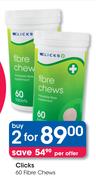 Clicks 60 Fibre Chews-2 Packs