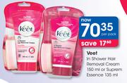 Veet In Shower Hair Removal Cream-150ml Or Suprem Essence-135ml Per Pack