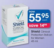 Shield Clinical Protection Roll-On For Women-45ml Each