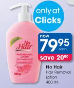 No Hair Hair Removal Lotion-400ml Each
