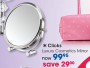 Clicks Luxury Cosmetics Mirror