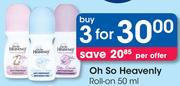 Oh So Heavenly Roll-On-3x50ml