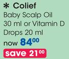 Colief Baby Scalp Oil 30ml Or Vitamin D Drops 20ml-Each