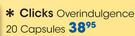 Clicks Overindulgence 20 Capsules-Per pack