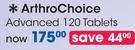 ArthroChoice Advanced 120 Tablets-Per Pack