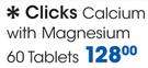Clicks Calcium With Magnesium 60 Tablets-Per Pack