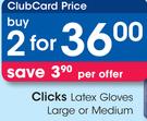 Clicks Latex Gloves Large Or Medium-For 2