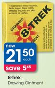 8-Trek Drawing Ointment