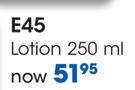 E45 Lotion-250ml