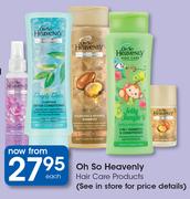 Oh So Heavenly Hair Care Products-Each