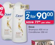 Dove Shampoo-400ml Or Conditioner-350ml-For 2