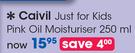Caivil Just For Kids Pink Oil Moisturiser-250ml