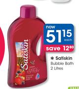 Satiskin Bubble Bath-2Ltr Each