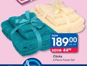 Clicks 6 Piece Towel Set-Per Set