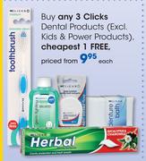 Clicks Dental Products(Excl.Kids & Power Products)-Each