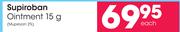 Supiroban Ointment 15 g-Each