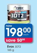 Evox 3DT2-165g Each