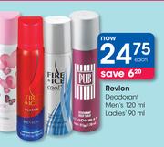 Revlon Deodorant for Men-120ml or Ladies-90ml Each