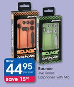 Bounce Jive Series Earphones With Mic-Per Pair
