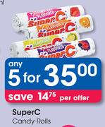 SuperC Candy Rolls-For 5