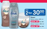 Dawn Body Lotion 400ml/Body Cream 280ml-For Any 2
