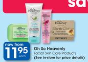 Oh So Heavenly Facial Skin care Products-Each