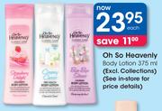 Oh So Heavenly Body Lotion-375ml Each