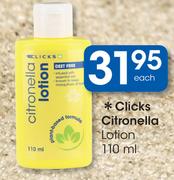 Clicks Citronella Lotion-110ml