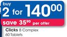 Clicks B Complex 60 Tablets-For 2