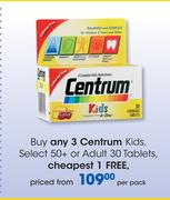 Centrum Kids Select 50+ Or Adult 30 Tablets-Per Pack