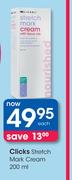 Clicks Stretch Mark Cream-200ml
