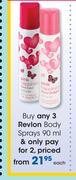 Revlon Body Sprays-90ml Each
