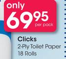 Clicks 2 Ply Toilet Paper 18 Rolls-Per Pack
