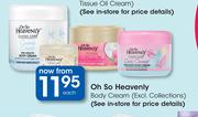 Oh So Heavenly Body Cream-Each