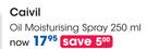 Caivil Oil Moisturising Spray-250ml