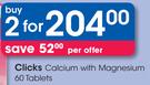 Clicks Calcium with Magnesium-2 x 60 Tablets
