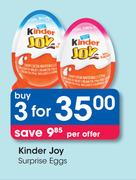 Kinder Joy Surprise Eggs-For 3