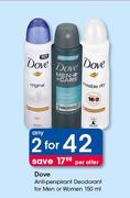 Dove Anti-Perspirant Deodorant For Men Or Women-2x150ml Per Offer