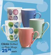 Clicks Dotted Or Plain Mugs-Each