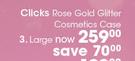 Clicks Rose Gold Glitter Cosmetics Case Large