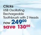 Clicks USB Osciliating Rechargeable Toothbrush With 2 Heads