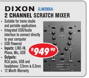 Dixon 2 Channels Scratch Mixer DJM200UA