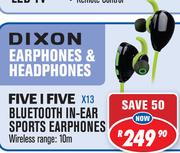 Dixon Five I Five Bluetooth In-Ear Sports Earphone X13