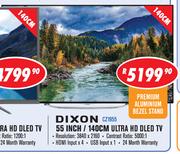 Dixon 55 Inch/140cm Ultra HD DLED TV CZ1955
