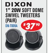 Dixon 1" 20W Soft Dome Swivel Tweeters Pair(DN-T009A)
