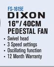Dixon 16"/40cm Pedestal Fan FS-1615E