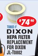 Dixon Hepa Filter Replacement For Dixon JL- T0802
